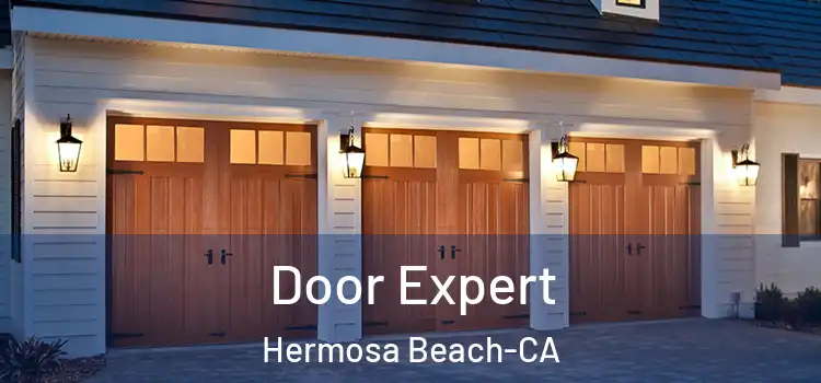  Door Expert Hermosa Beach-CA